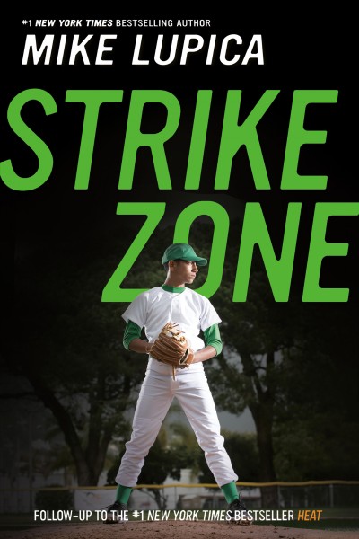 Strike zone / Mike Lupica.