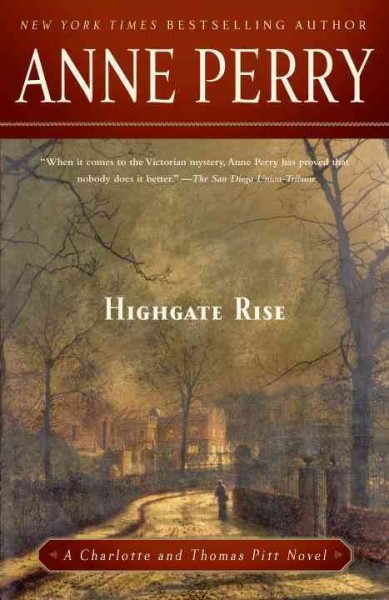 Highgate rise / Anne Perry.