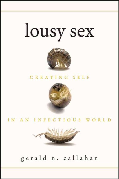 Lousy sex / Gerald N. Callahan.