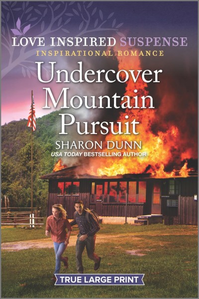 Undercover mountain pursuit [large print] / Sharon Dunn.