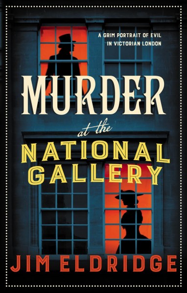 Murder at the National Gallery / Jim Eldridge.