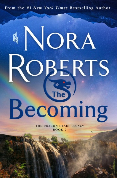 The Becoming: The Dragon Heart Legacy, Book 2.