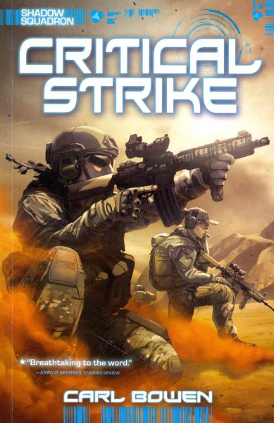 Critical strike / written by Carl Bowen ; illustrated by Wilson Tortosa and Benny Fuentes.