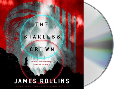 The starless crown [sound recording] / James Rollins.