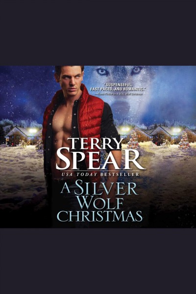 A silver wolf Christmas [electronic resource] / Terry Spear.