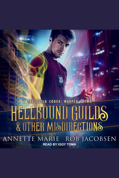 Hellbound guilds & other misdirections [electronic resource] / Annette Marie, Rob Jacobsen.