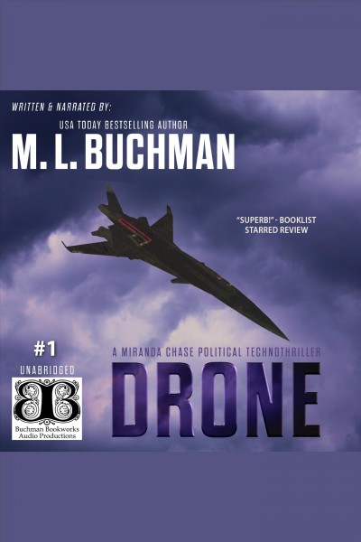 Drone : a Miranda Chase thriller [electronic resource] / M.L. Buchman.