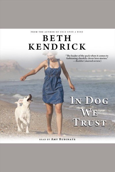 In Dog We Trust : Black Dog Bay Series, Book 5 [electronic resource] / Beth Kendrick.