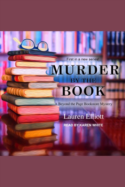 Murder by the book [electronic resource] / Lauren Elliott.
