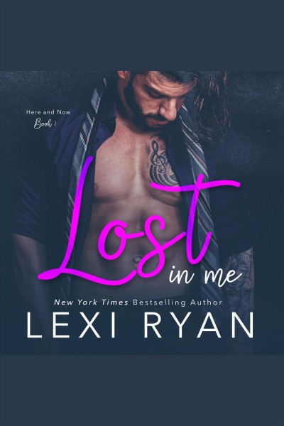 Lost in me [electronic resource] / Lexi Ryan.