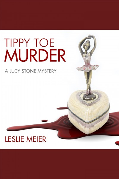 Tippy toe murder [electronic resource] / Leslie Meier.
