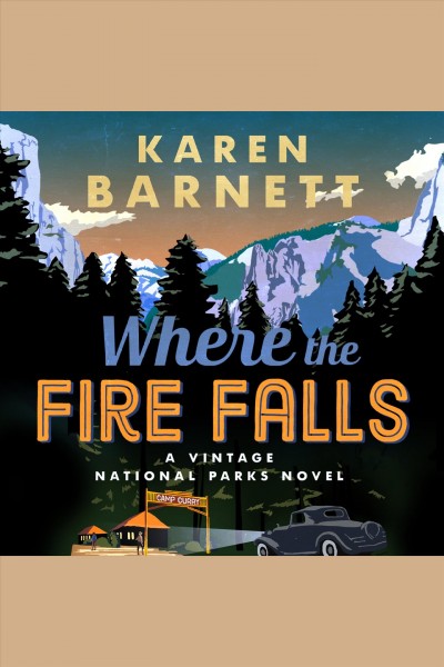 Where the fire falls [electronic resource] / Karen Barnett.