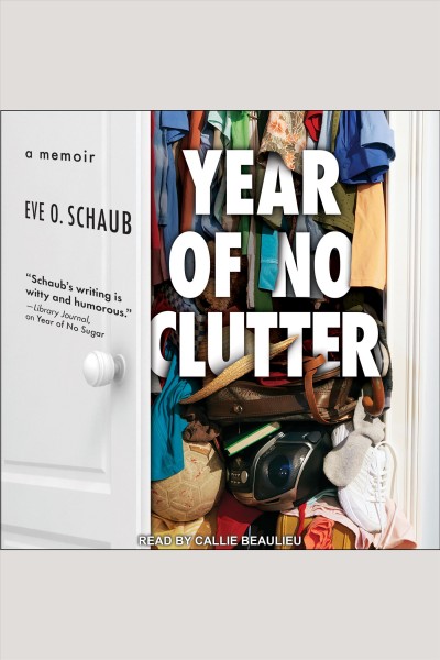 Year of no clutter [electronic resource] / Eve O. Schaub.