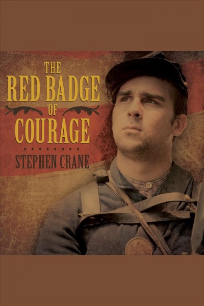 The red badge of courage [electronic resource] / Stephen Crane.