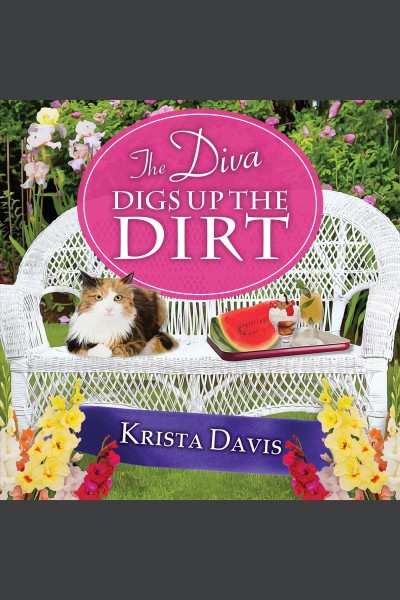 The diva digs up the dirt [electronic resource] / Krista Davis.