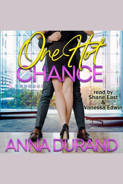 One hot chance [electronic resource] / Anna Durand.