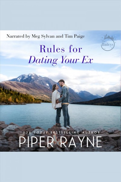 Rules for dating your ex [electronic resource] / Piper Rayne.