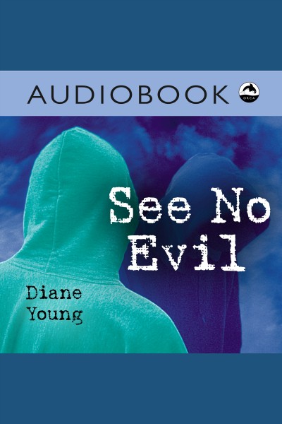 See no evil [electronic resource] / Diane Young.