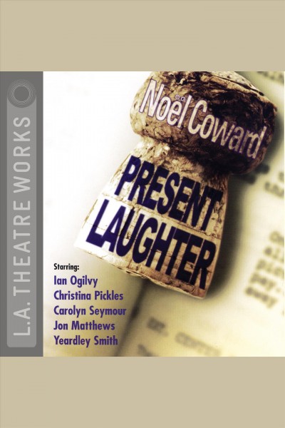 Present laughter [electronic resource].
