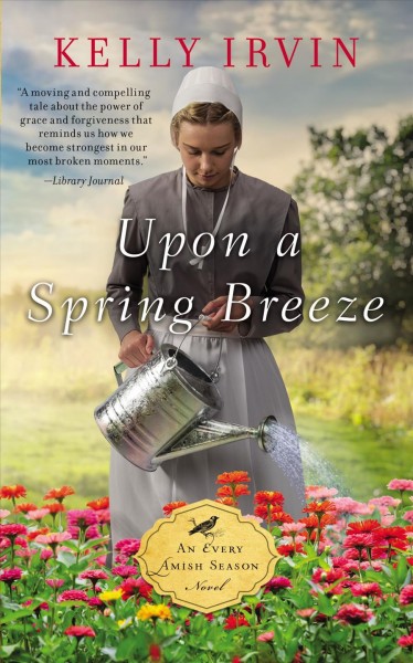 Upon a spring breeze / Kelly Irvin.