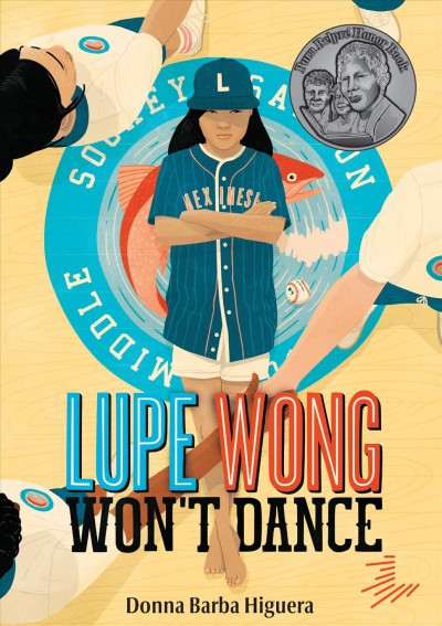 Lupe Wong won't dance / by Donna Barba Higuera.