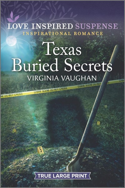 Texas buried secrets [large print] / Virginia Vaughan.