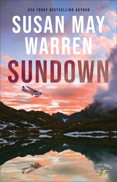 Sundown / Susan May Warren.