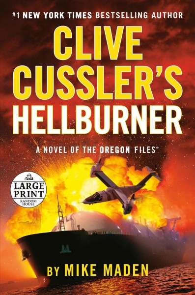 Hellburner [large print] / Mike Maden.