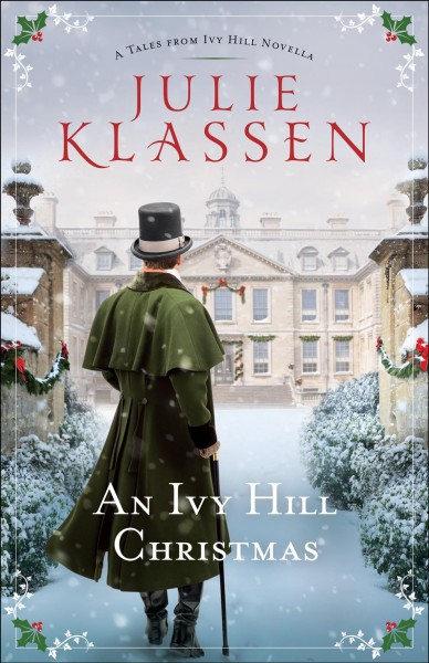 An Ivy Hill Christmas : a tales from Ivy Hill novella [electronic resource] / Julie Klassen.