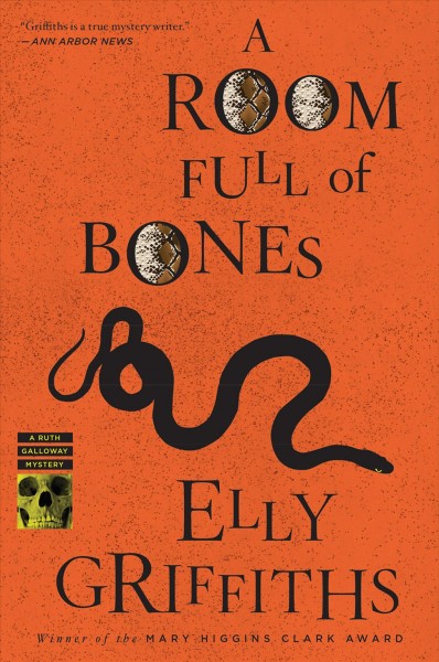 A room full of bones : a Ruth Galloway mystery [electronic resource] / Elly Griffiths.