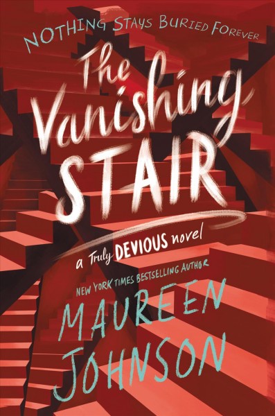 The vanishing stair [electronic resource] / Maureen Johnson.