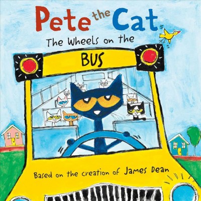 The wheels on the bus [electronic resource] / based on the creation of James Dean.