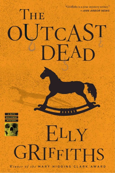 The outcast dead [electronic resource] / Elly Griffiths.