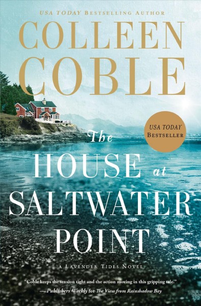 The house at Saltwater Point [electronic resource] / Colleen Coble.
