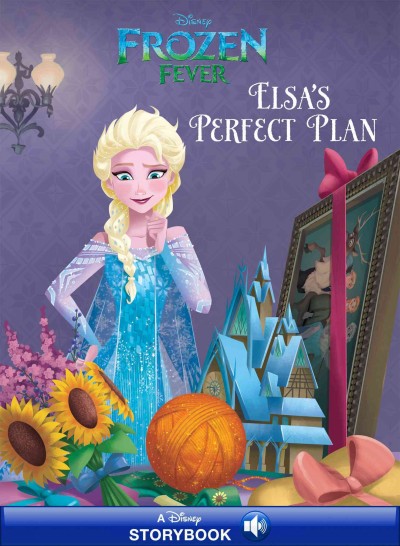 Frozen fever prequel : A Disney Read-Along [electronic resource].
