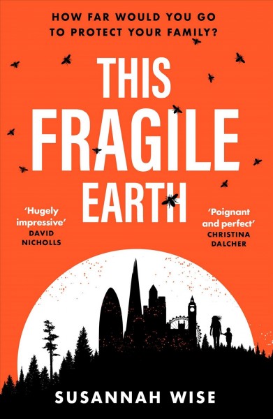 This fragile earth / Susannah Wise.