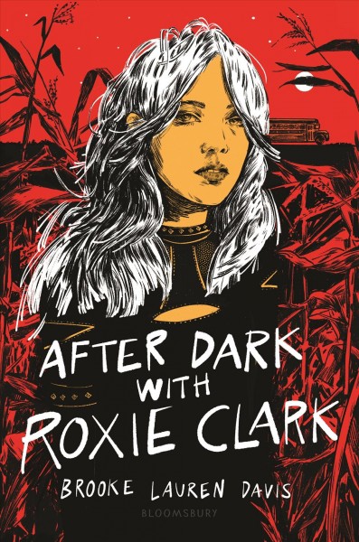 After dark with Roxie Clark / Brooke Lauren Davis.