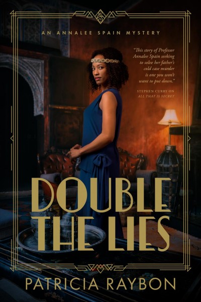 Double the lies / Patricia Raybon.