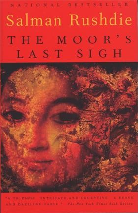 The Moor's last sigh / Salman Rushdie.