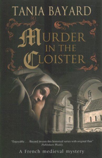Murder in the cloister / Tania Bayard.