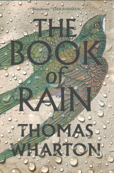 The book of rain / Thomas Wharton.