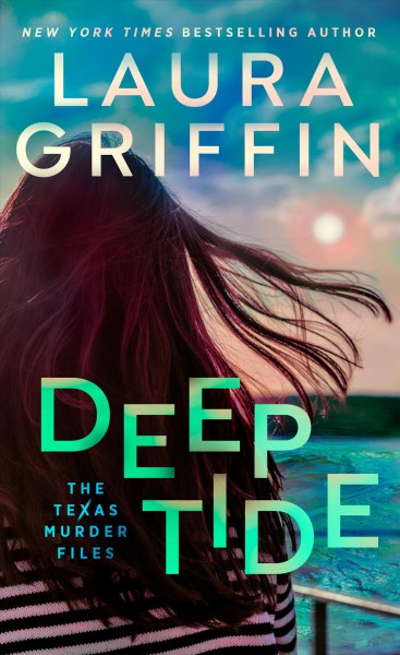 Deep tide / Laura Griffin.