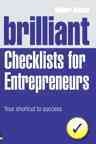 Brilliant checklists for entrepreneurs : your shortcut to success / Robert Ashton.