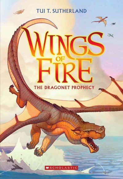 The dragonet prophecy. Book 1 / by Tui T. Sutherland.
