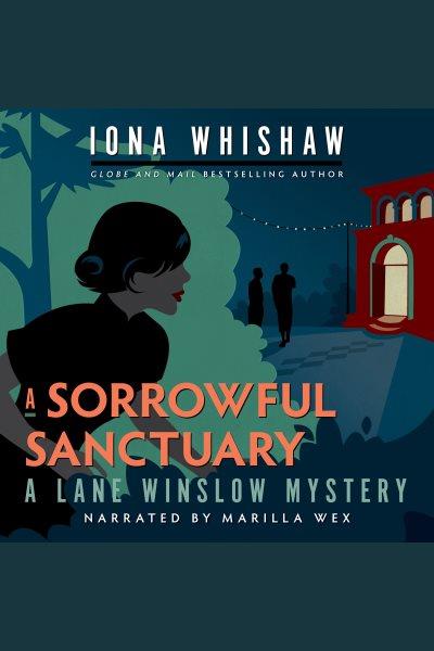 A Sorrowful Sanctuary / Iona Whishaw.