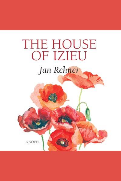 The House of Izieu / Jan Rehner.