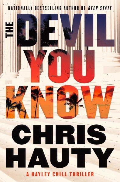 The devil you know : a thriller / Chris Hauty.