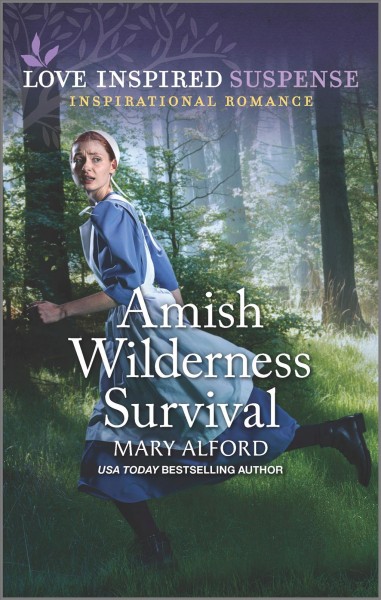 Amish wilderness survival /  Mary Alford.