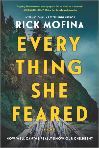 Everything she feared : a novel / Rick Mofina.