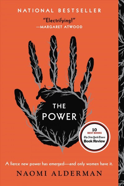 The Power [electronic resource] / Naomi Alderman.